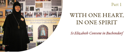 With One Heart, In One Spirit - St Elizabeth Convent in Buchendorf